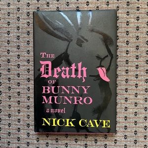 Book . The death of Bunny Munro by Nick Cave